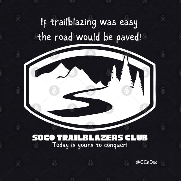 SOCO Trailblazers Club - Light Writing by CCnDoc